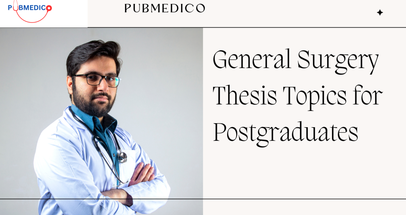 GENREAL SURGERY THESIS TOPIC