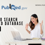 HOW TO SEARCH IN PUBMED